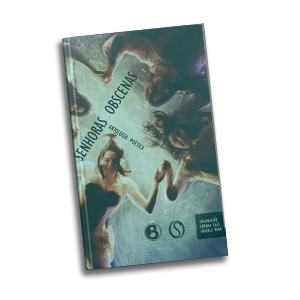 Antologia Poética Senhoras Obscenas Antologia