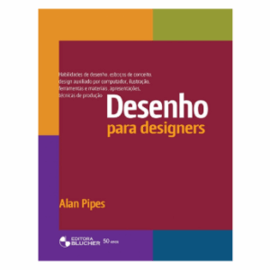 Desenho Para Designers - Alan Pipes