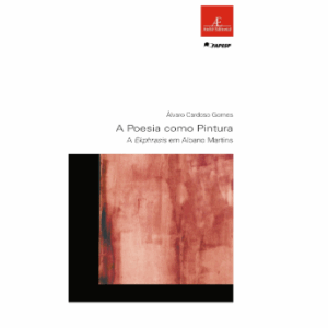 A Poesia como Pintura: A Ekphrasis em Albano Martins