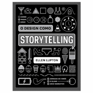 O design como storytelling por Ellen Lupton