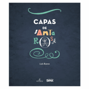 Capas de Santa Rosa: Luís Gonçalves Bueno de Camargo